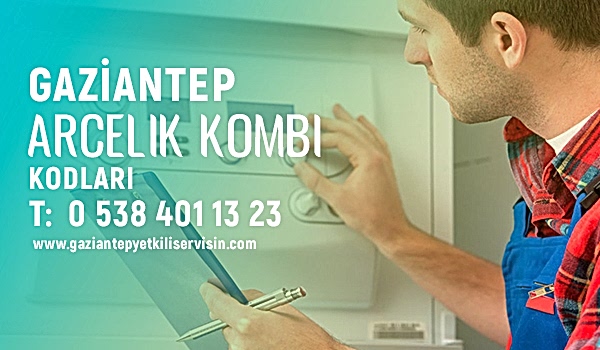  Gaziantep Arçelik kombi servisi